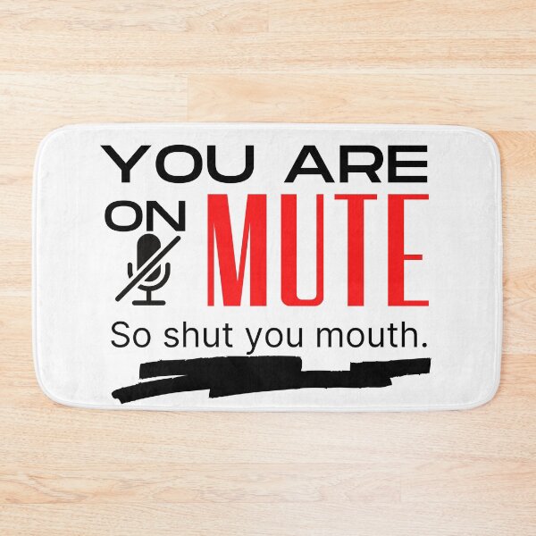 Item preview, You are on mute vintage designed and sold by OneTimeEngineer.
