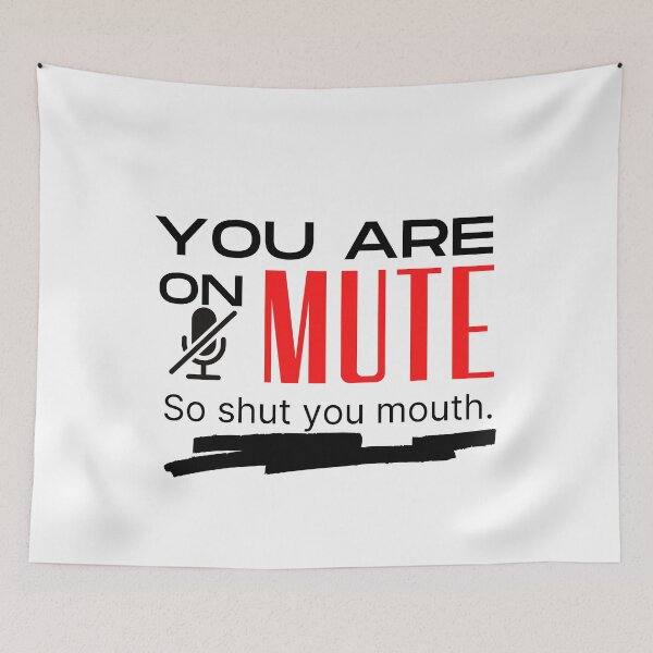 Item preview, You are on mute vintage designed and sold by OneTimeEngineer.