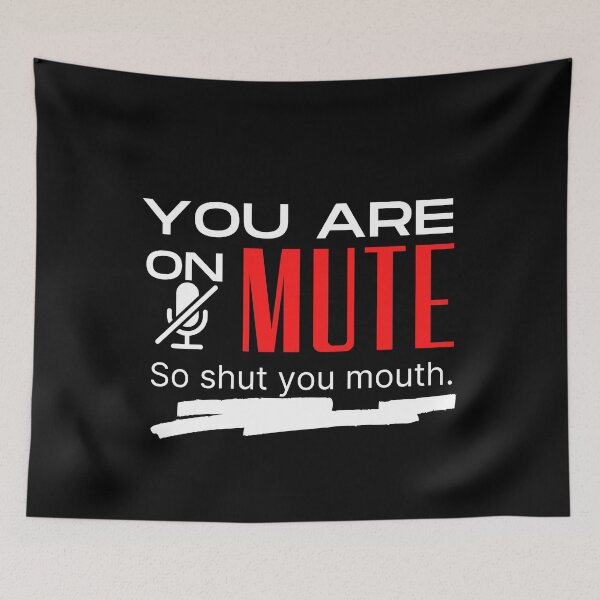 Item preview, You are on mute vintage designed and sold by OneTimeEngineer.