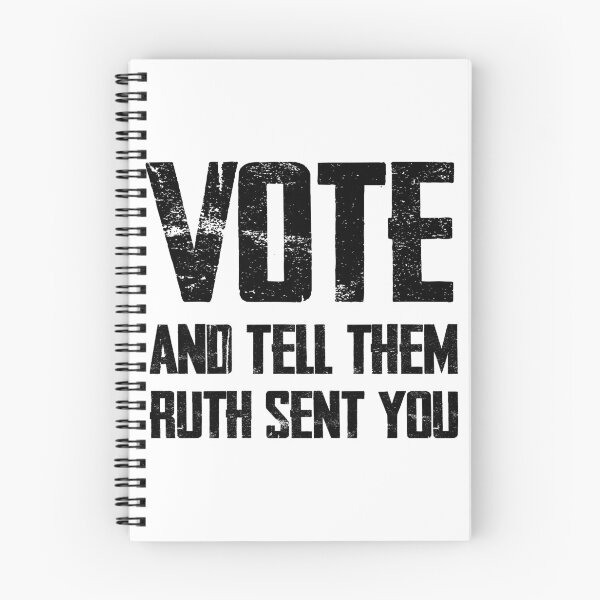 Item preview, Vote & tell them ruth sent you Notorious rbg Womens Rights	 designed and sold by Thedoode.