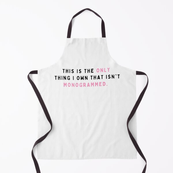 Item preview, This is the Only Thing I Own that Isn't Monogrammed designed and sold by Shujii.