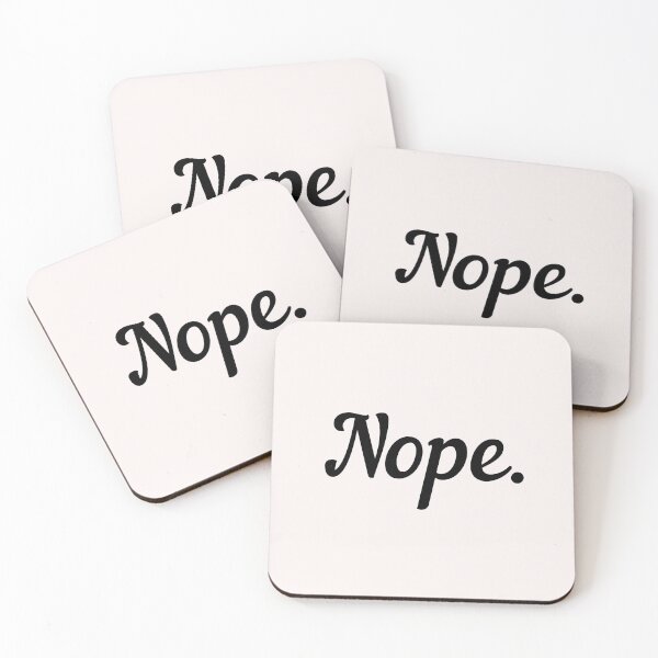 Item preview, Nope. Not happening. Text only design. Black text. Script font. designed and sold by JellyBeenzz.