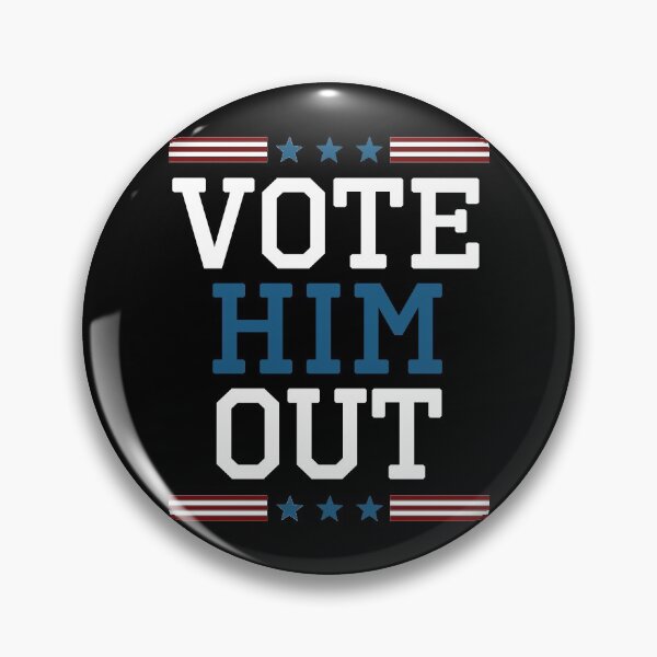 Item preview, Vote Him Out designed and sold by AnimaLovers.