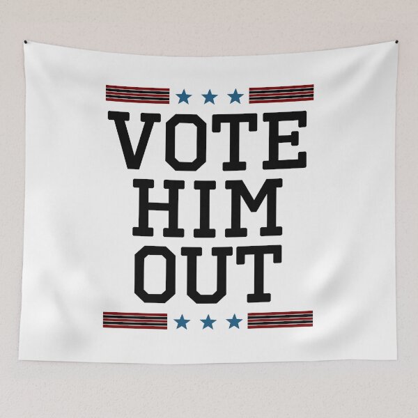 Item preview, Vote Him Out designed and sold by AnimaLovers.