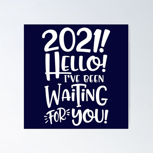 Item preview, 2021 - hello! I've been waiting for you - funny mask - COVID 19 designed and sold by missmarylin.