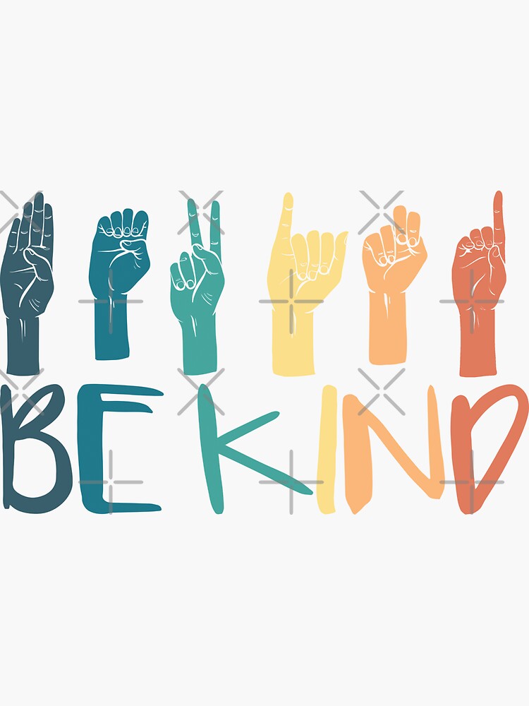 Discover Be Kind Hand Sign Language Teachers Retro Sticker