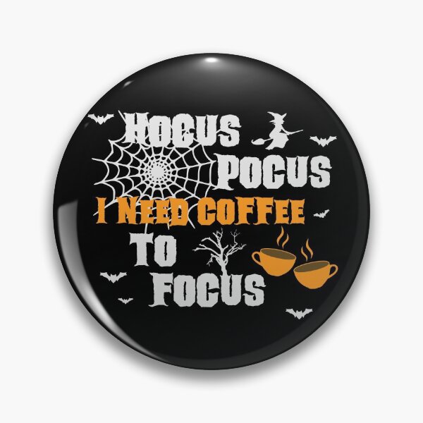 Item preview, Hocus Pocus I Need Coffee To Focus designed and sold by AJ-DesignCo.