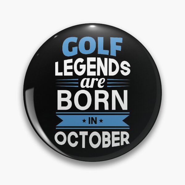 Item preview, Golf Legends Are Born In October designed and sold by TeeDesignsStore.