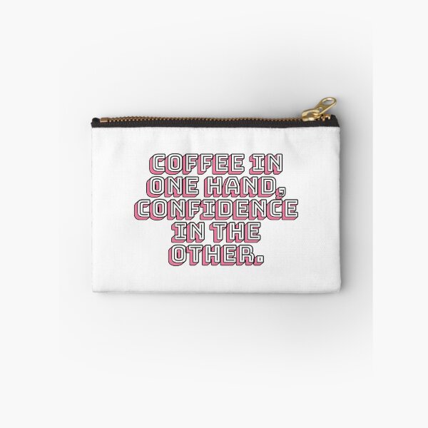 Item preview, Coffee In One Hand Confidence In The Other designed and sold by m95sim.