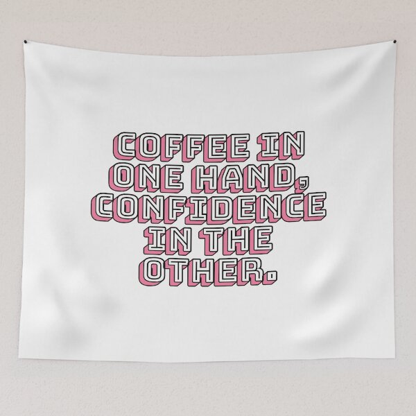 Item preview, Coffee In One Hand Confidence In The Other designed and sold by m95sim.