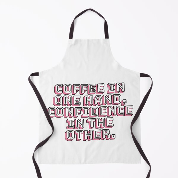 Item preview, Coffee In One Hand Confidence In The Other designed and sold by m95sim.