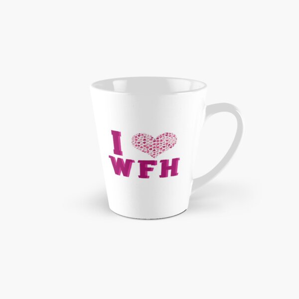I Love Working From Home Tall Mug