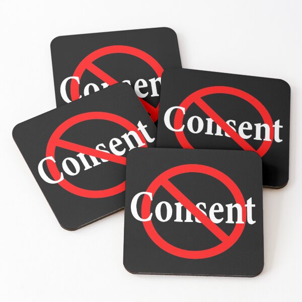 Item preview, No Consent - Do not agree - No Means No designed and sold by notstuff.