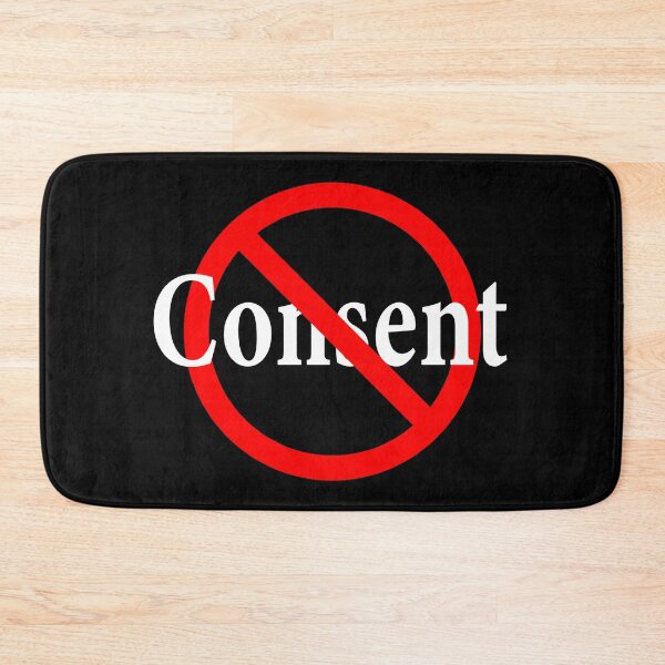 Item preview, No Consent - Do not agree - No Means No designed and sold by notstuff.