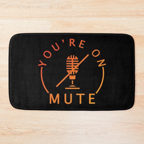 Item preview, YOU ARE ON MUTE Cool Red Orange Funny designed and sold by a-little-ink.