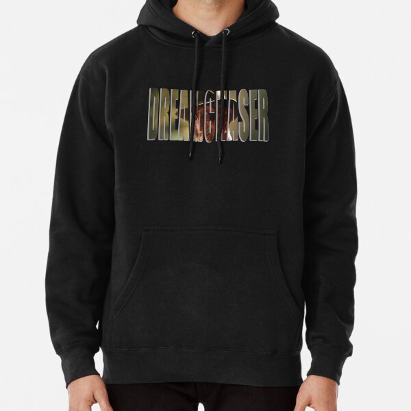 dreamchaser hoodie