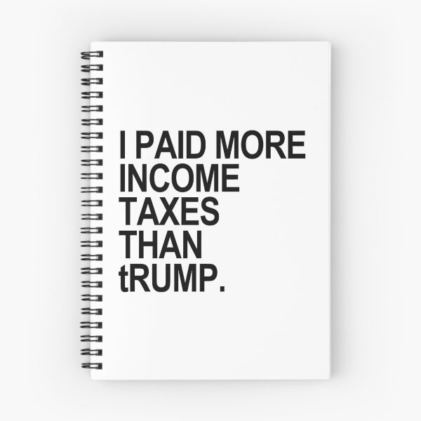 Item preview, I PAID MORE INCOME TAXES THAN tRump (black) designed and sold by Thelittlelord.