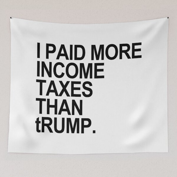 Item preview, I PAID MORE INCOME TAXES THAN tRump (black) designed and sold by Thelittlelord.