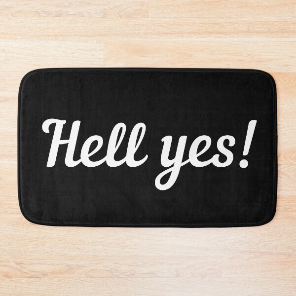 Item preview, Copy of Hell yes! Of course! Text only design. White Script text designed and sold by JellyBeenzz.
