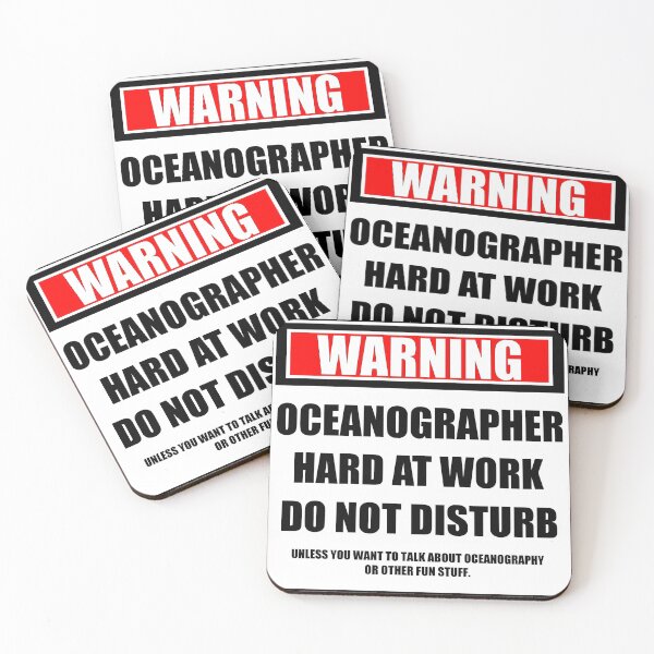Item preview, Warning Oceanographer Hard At Work Do Not Disturb designed and sold by cmmei.