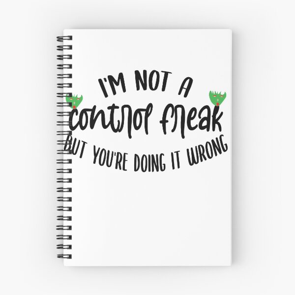 Item preview, i'm not a control freak but you're doing it wrong ,Funny Sarcastic Saying designed and sold by Noussairox.