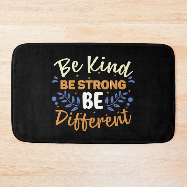 Item preview, be kind be strong be different positivity self love   designed and sold by Majesticoo.