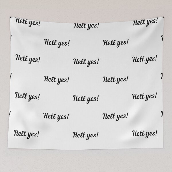 Item preview, Hell yes! Of course! Text only design. Black Script text designed and sold by JellyBeenzz.