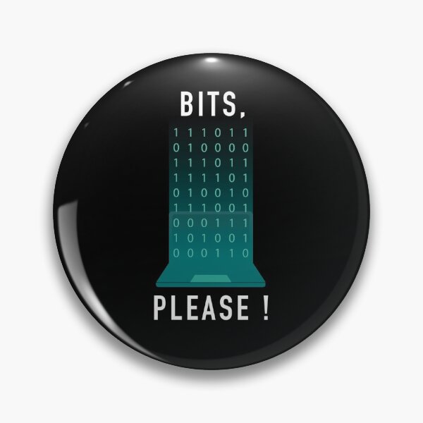 Item preview, Bits, please! gift for programmer designed and sold by CoolAndStuff.