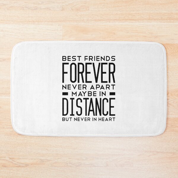 Item preview, Best Friends Forever Never Apart Maybe In Distance But Never In Heart designed and sold by T-shirt For You.