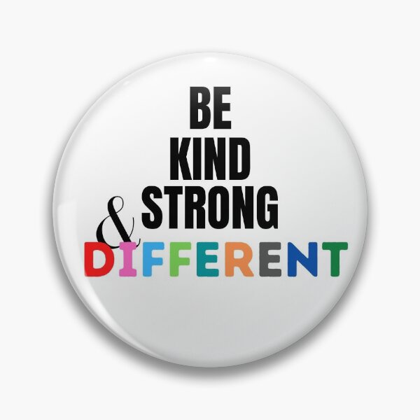 Item preview, Be kind, Strong and Different designed and sold by Achidesign.