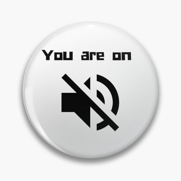 Item preview, You are on mute designed and sold by DK-PODsolutions.