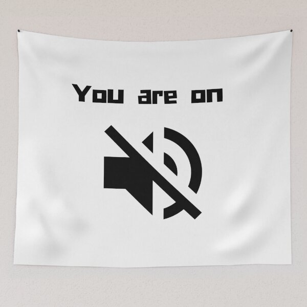 Item preview, You are on mute designed and sold by DK-PODsolutions.