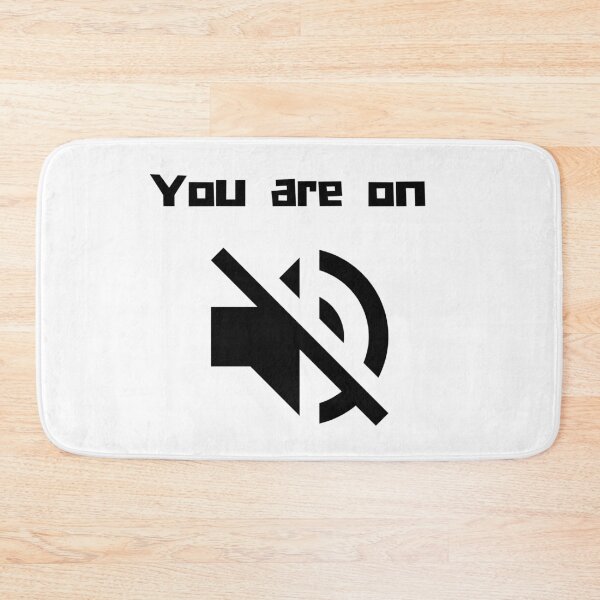 Item preview, You are on mute designed and sold by DK-PODsolutions.