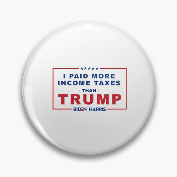 Item preview, I paid more income taxes than Trump designed and sold by partyfarty.