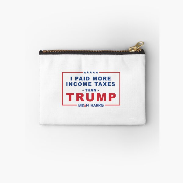 Item preview, I paid more income taxes than Trump designed and sold by partyfarty.