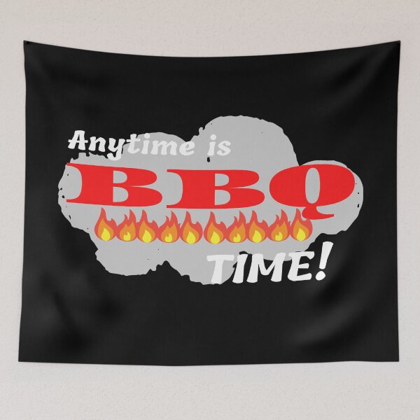 Item preview, Anytime is BBQ Time! (Dark Background) designed and sold by pbstylesetters.