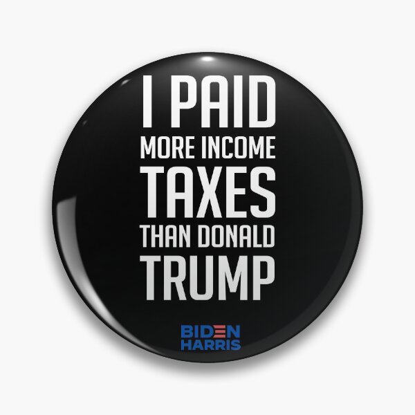 Item preview, I Paid More Income Taxes Than Donald Trump - Biden Harris - Trump Tax Returns 2020 designed and sold by triplethree.
