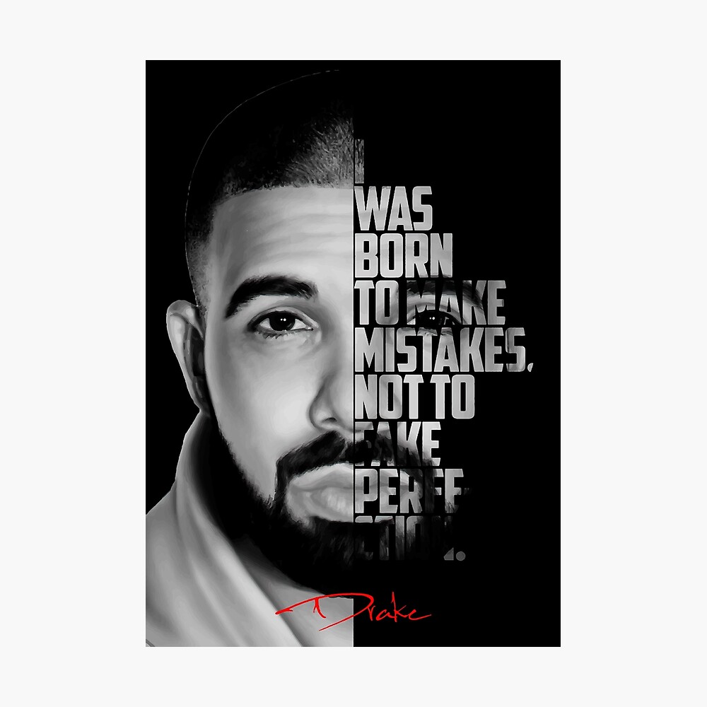 Black and white Drake quote