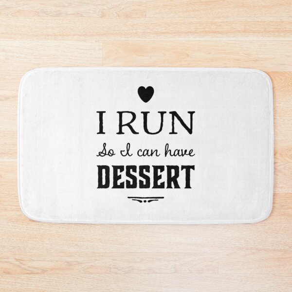 Item preview, I Run So I Can Have Dessert designed and sold by RiseandShineTee.