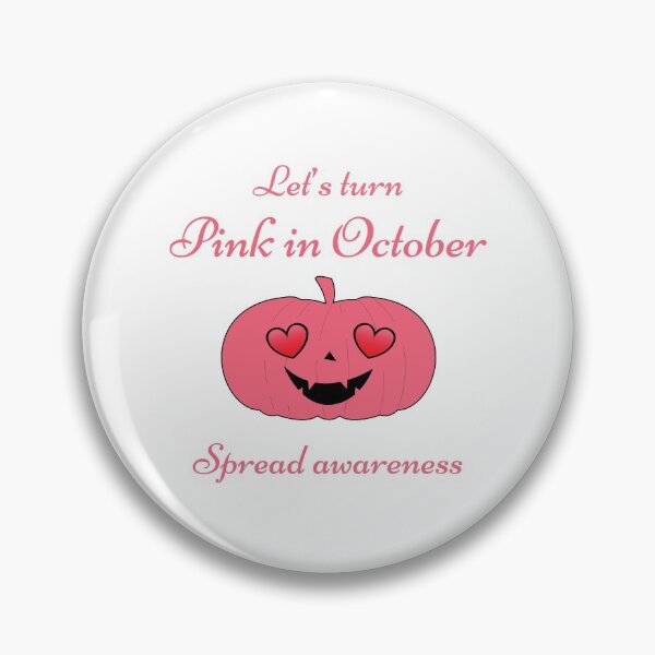 Item preview, Turn pink in October and spread awareness  designed and sold by The Logical Being.