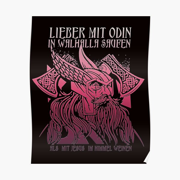 "LIEBER MIT ODIN IN WALHALLA SAUVEN " Poster by bestdailyoffers Redbubble