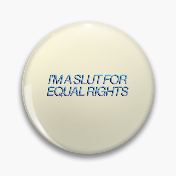 Item preview, I'm A Slut For Equal Rights Feminism Funny designed and sold by sharedipmemes.
