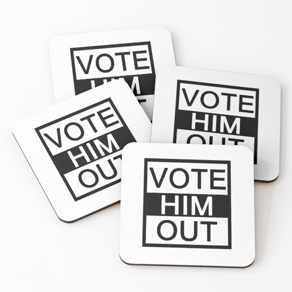 Item preview, Vote Him Out designed and sold by AnimaLovers.