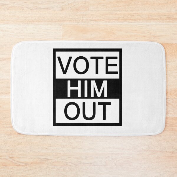 Item preview, Vote Him Out designed and sold by AnimaLovers.