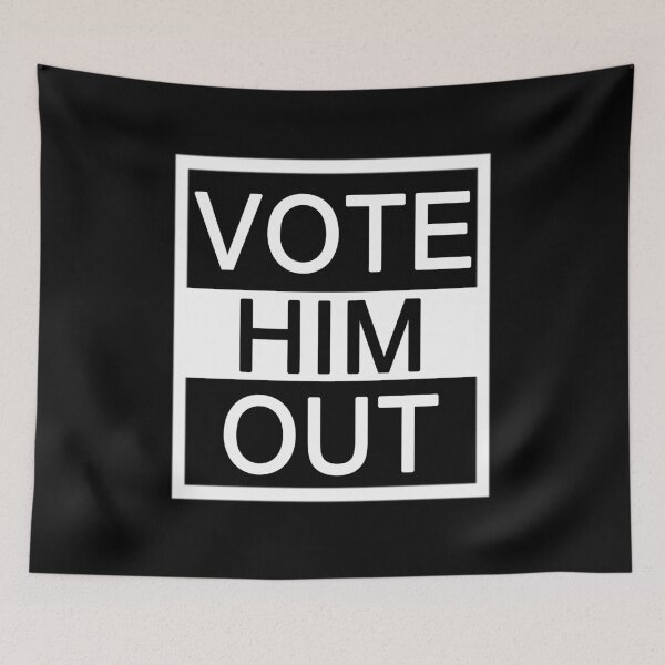 Item preview,  Vote Him Out designed and sold by AnimaLovers.