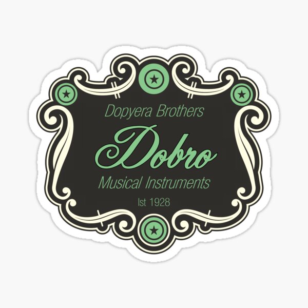 Very Old Dobro 1928 Sign Sticker