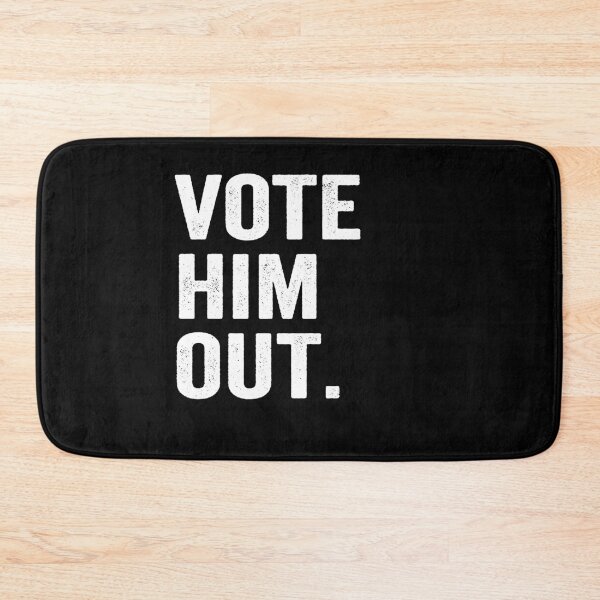 Item preview, Vote Him Out designed and sold by AnimaLovers.