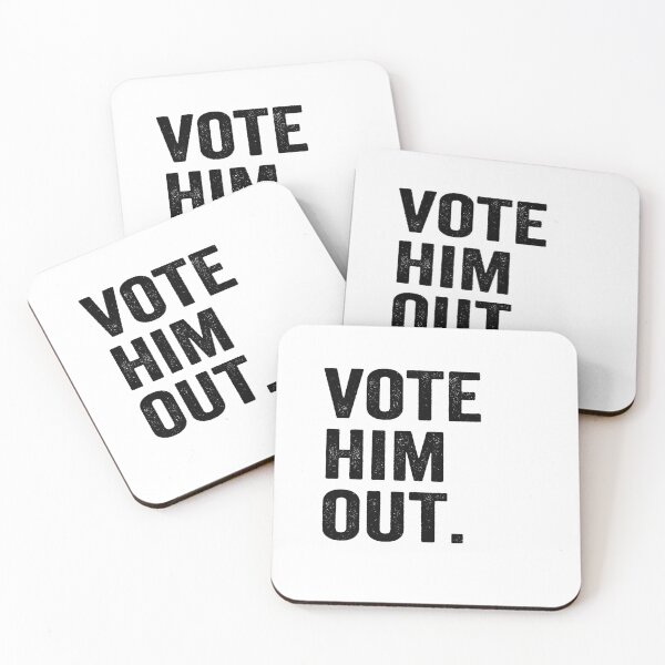 Item preview, Vote Him Out designed and sold by AnimaLovers.