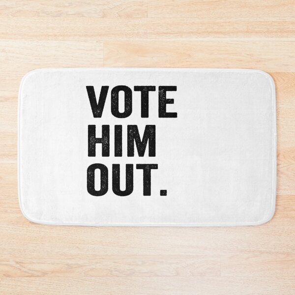 Item preview, Vote Him Out designed and sold by AnimaLovers.