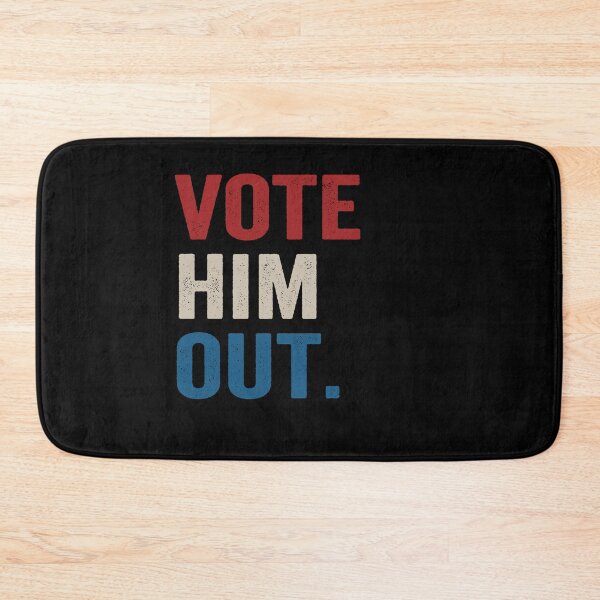 Item preview, Vote Him Out designed and sold by AnimaLovers.